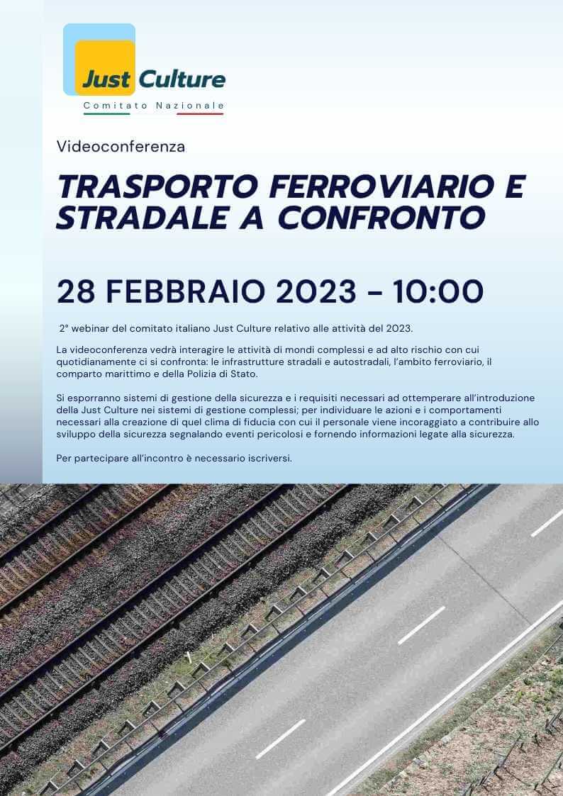 Trasporto ferroviario e stradale a confronto - Comitato Nazionale Just Culture<br />
